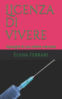 Licenza di vivere