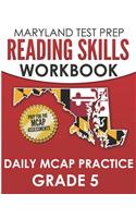 MARYLAND TEST PREP Reading Skills Workbook Daily MCAP Practice Grade 5