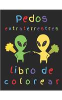 Pedos extraterrestres libro de colorear: ¿Los extraterrestres se tiran pedos? Necesito saber