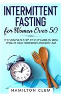 Intermittent Fasting for Women Over 50