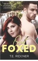 Out Foxed