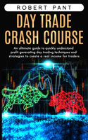Day Trade Crash Course
