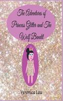 Adventures of Princess Glitter and The Wolf Bandit