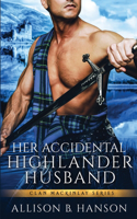 Her Accidental Highlander Husband