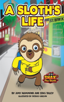 Sloth's Life