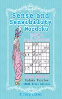 Sense and Sensibility Wordoku: Jane Austen Sudoku Puzzles - Large Print Edition