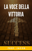 La voce della vittoria