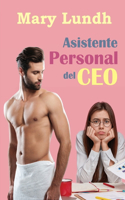 Asistente Personal del CEO: (Libro 1 - Serie Playboys Enamorados)