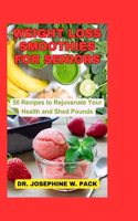 Weight Loss Smoothies for Seniors
