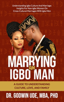 Marrying an Igbo Man