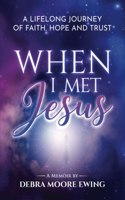 When I Met Jesus