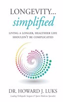 Longevity...Simplified