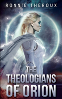Theologians of Orion