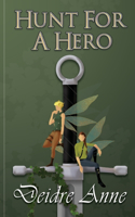 Hunt For A Hero