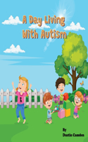 Day Living With Autism