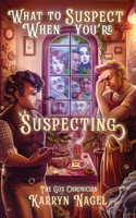 What to Suspect When You're Suspecting