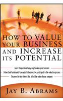 How to Value Your Business and Increase Its Potential