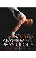 Combo: Seeley's Anatomy & Physiology with (2) Tegrity AC & Connect Plus Access Cards
