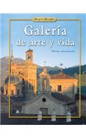 Spanish 4, Galeria de Arte Y Vida, Student Edition