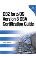 DB2 for Z/OS Version 8 DBA Certification Guide