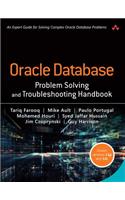 Oracle Database Problem Solving and Troubleshooting Handbook