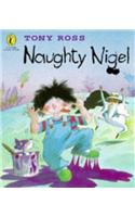 Naughty Nigel (Puffin Picture Story Book)