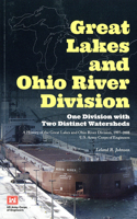 Great Lakes and Ohio River Division: One Division with Two Distinct Watersheds