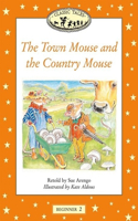 Town Mouse and the Country Mouse: Beginner 2, 150-word Vocabulary