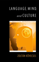 Language, Mind, and Culture: A Practical Introduction(English)