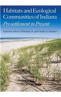 Habitats and Ecological Communities of Indiana