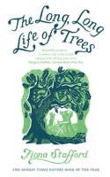 Long, Long Life of Trees