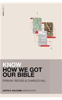 Know How We Got Our Bible