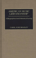 American Music Librarianship