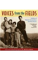 Voices from the Fields: Children of Migrant Farmworkers Tell Their Stories
