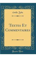 Textes Et Commentaires (Classic Reprint)