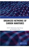 Organized Networks of Carbon Nanotubes