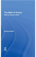The Myth Of Victory