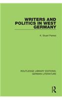 Writers and Politics in West Germany