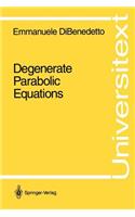 Degenerate Parabolic Equations