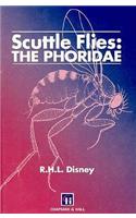 Scuttle Flies: The Phoridae