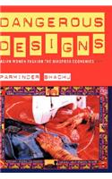 Dangerous Designs