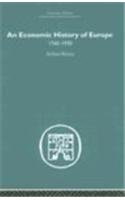 An Economic History of Europe 1760-1930