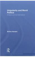 Unipolarity and World Politics