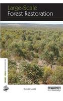 Large-scale Forest Restoration
