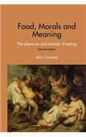 Food, Morals and Meaning