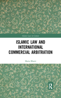 Islamic Law and International Commercial Arbitration