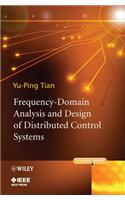 Frequency-Domain Analysis and Design of Distributed Control Systems