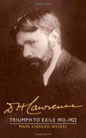 D. H. Lawrence: Triumph to Exile 1912-1922: Volume 2