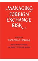 Managing Foreign Exchange Risk