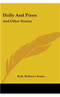 Holly And Pizen: And Other Stories(English)